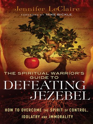 cover image of The Spiritual Warrior's Guide to Defeating Jezebel
